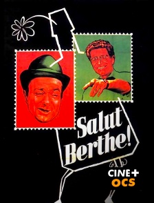 CINÉ Cinéma - Salut Berthe !