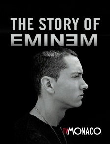 TV Monaco - The story of Eminem