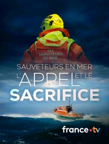 france.tv - Sauveteurs en mer : l'appel et le sacrifice