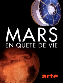 Arte - Mars, en quête de vie