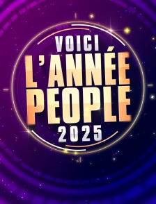 Voici l'année people 2025