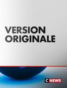 CNEWS - Version Originale