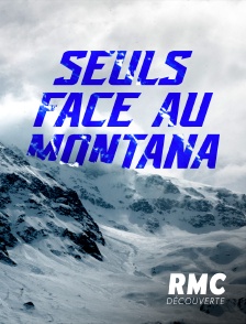 RMC Découverte - Seuls face au Montana