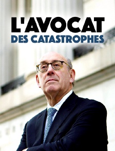 L'avocat des catastrophes
