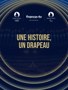 Jeux Olympiques Paris 2024 - Une histoire, un drapeau