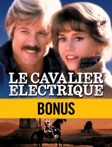 Le cavalier électrique : Bonus