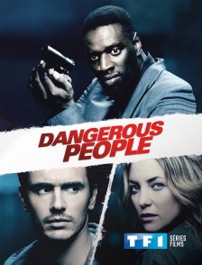 TF1 Séries Films - Dangerous People