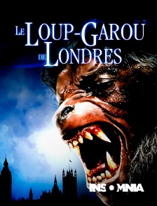 INSOMNIA - Le loup-garou de Londres en replay