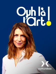 Culturebox - Ouh là l'art !