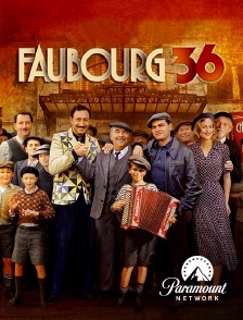 Paramount Network - Faubourg 36