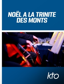 KTO - Noël à la Trinité des Monts : Monteverdi, Corelli et Bernier