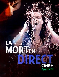 CINE+ Festival - La mort en direct