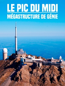 Pic du Midi, la construction de l'extrĂŞme