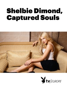 Playboy TV - Shelbie Dimond, Captured Souls