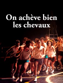 On achève bien les chevaux