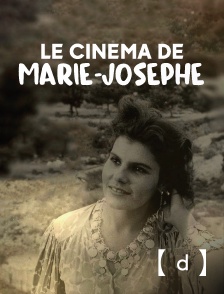 France TV Docs - Le cinéma de Marie-Josèphe