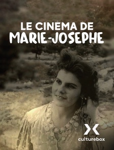 Culturebox - Le cinéma de Marie-Josèphe
