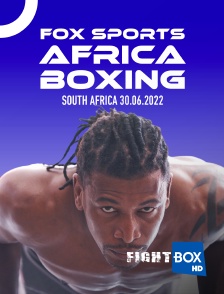 FightBox - Fox Sports Africa Boxing, South Africa, 30.06.2022