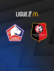 Football - Ligue 1 McDonald's : Lille / Rennes - 2025-2026
