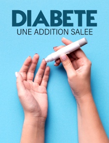 Diabète, une addition salée