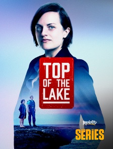 Molotov Channels Séries - Top of the lake