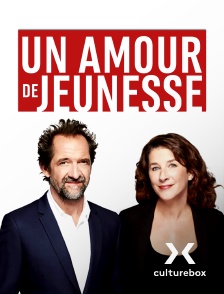 Culturebox - Un amour de jeunesse