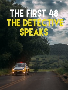 The First 48 : The Detective Speaks