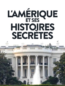 L'Amérique et ses histoires secrètes