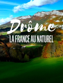 Drôme, la France au naturel