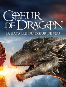 Coeur de dragon 4 : la bataille du coeur de feu