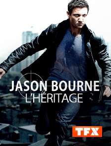 TFX - Jason Bourne : l'héritage