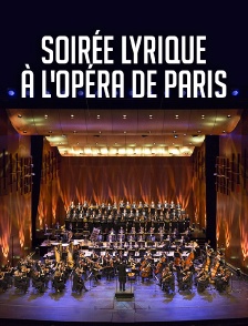 Soirée lyrique à l'Opéra de Paris