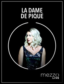 Mezzo Live HD - La Dame de Pique