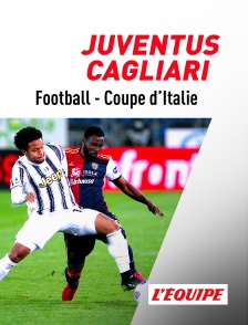 L'Equipe - Football - Coupe d'Italie : Juventus Turin / Cagliari