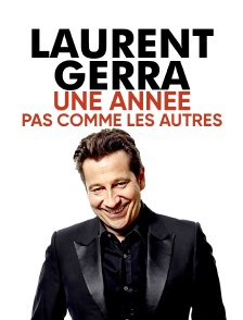 Laurent Gerra, une année pas comme les autres