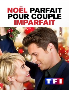 TF1 - Noël parfait pour couple imparfait