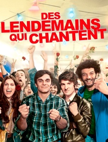 Des lendemains qui chantent
