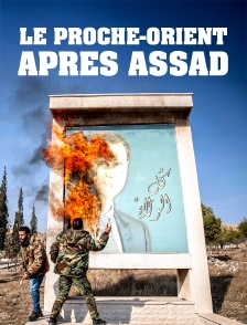 Le Proche-Orient après Assad