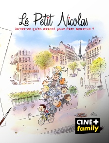 Le Petit Nicolas : Qu'est-ce qu'on attend pour être heureux ?