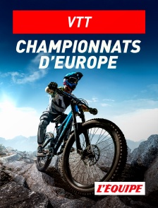 L'Equipe - VTT : Championnats d'Europe