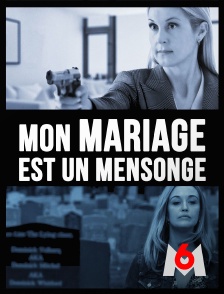 M6 - Mon mariage est un mensonge