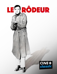 CINE+ Classic - Le rôdeur