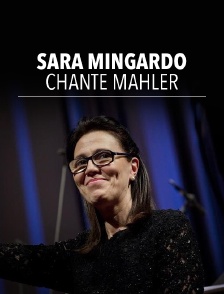 Sara Mingardo chante Mahler