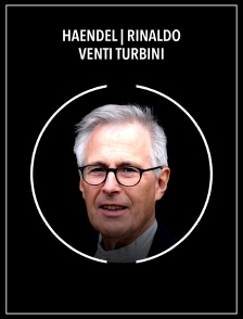 Haendel | Rinaldo: Venti turbini