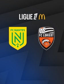 Football - Ligue 1 McDonald's : Nantes / Lorient
