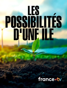 france.tv - Les possibilités d'une île