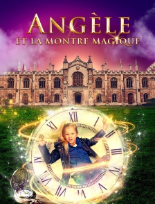 Angèle et la montre magique