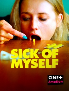 Sick of Myself