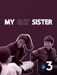 France 3 - My Gay Sister