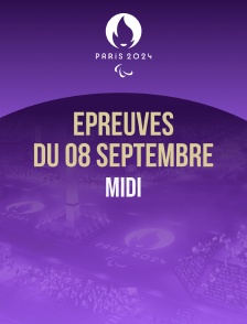 Paris 2024 - Epreuves du 8 septembre : session du midi